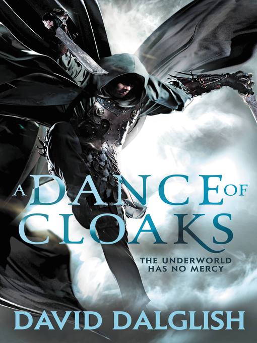 Title details for A Dance of Cloaks by David Dalglish - Available